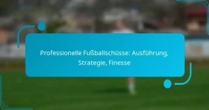 Professionelle Fußballschüsse: Ausführung, Strategie, Finesse